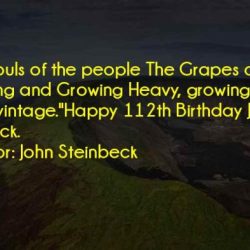 Grapes steinbeck john wrath quotes souls people growing filling vintage quote heavy