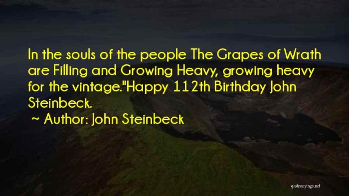 Grapes steinbeck john wrath quotes souls people growing filling vintage quote heavy